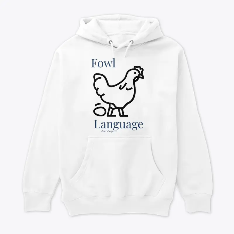 Fowl Language