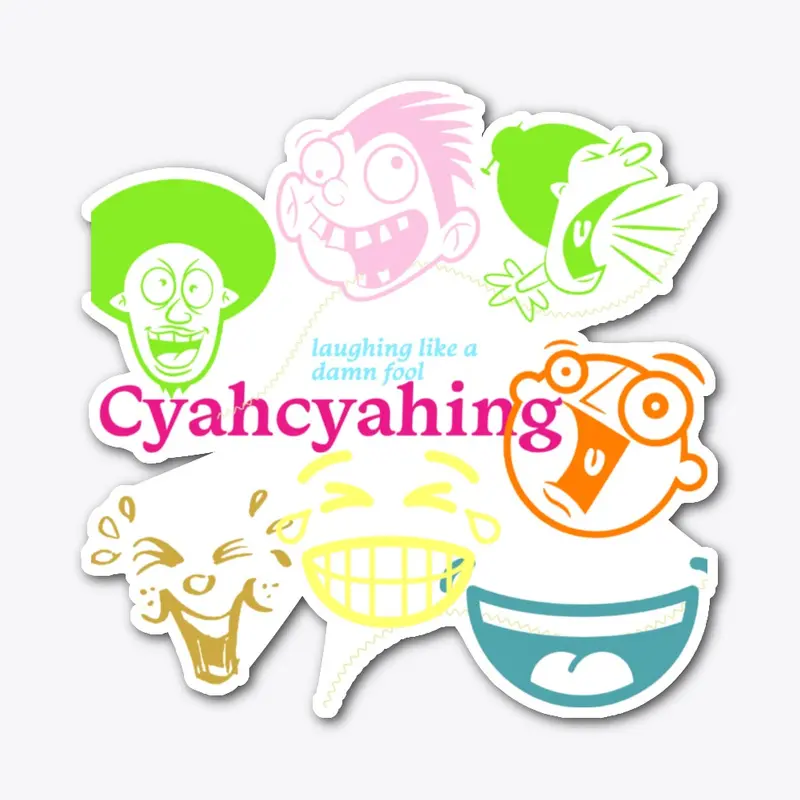 Cyahcyahing